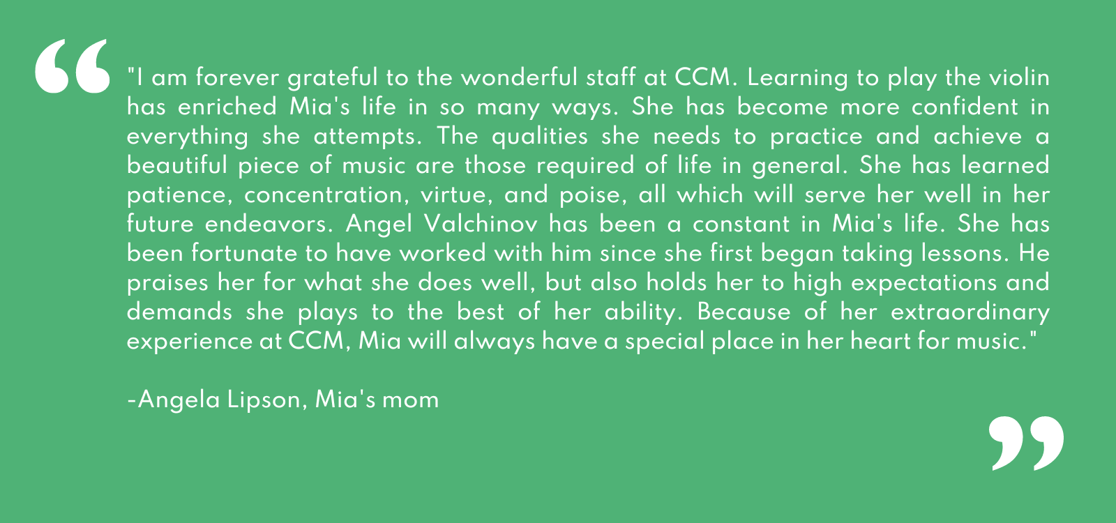 Quote from CCM parent Angela Lipson